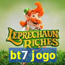 bt7 jogo